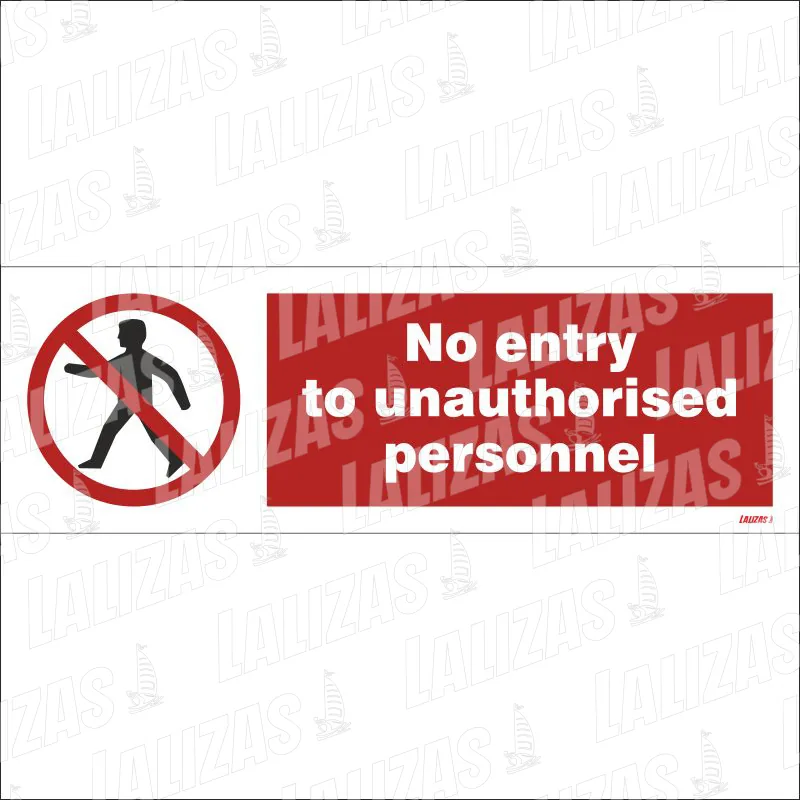 ADHESIVO: NO ENTRY TO UNAUTHORISED PERSONNEL